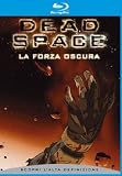 Dead Space - La Forza Oscura