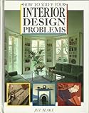 How to solve your interior design problems