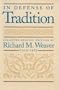 In Defense of Tradition