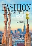 Fashion capital : style, economies, sites and cultures
