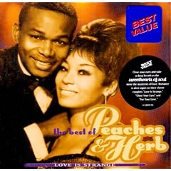 The Best of Peaches and Herb Love Is Strange by  Peaches & Herb 