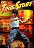 Bruce Lee: True Story