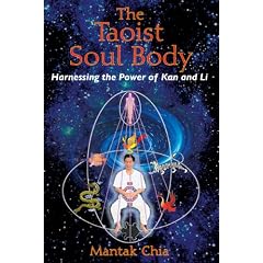 【クリックで詳細表示】The Taoist Soul Body： Mantak Chia： 洋書