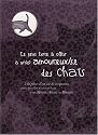 Le petit livre à offrir à un(e) amoureux/se des chats : A la place d'un an de croquettes parce que rien n'est trop beau pour Minou, Altesse et Biscotte