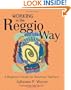 Working in the Reggio Way: A Beginner's Guide for American Teachers