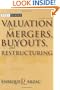 Valuation: Mergers, Buyouts and Restructuring (Wiley Finance)