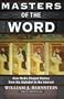 Masters of the Word: How Media Shaped History