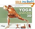 Yoga-Anatomie 3D: Band 1: Die wichtigsten Muskeln