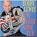 Bobby Lewis, Just Havin Some Fun, 発売中