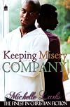Keeping Misery Company (Urban Christian)