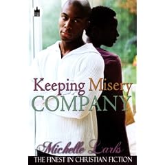 Keeping Misery Company (Urban Christian)