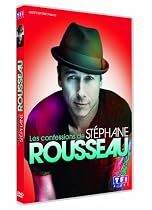 Les confessions de St&eacute;phane Rousseau