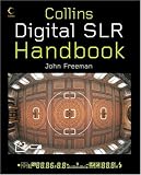 Collins Digital SLR Handbook