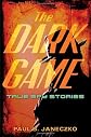 The Dark Game