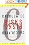 Calculated Risks: How to Know When Numbers Deceive You