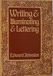 Writing and Illuminating and Lettering