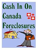 Cash In On Canada Foreclosures