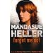 All of MANDASUE HELLER'S NOVELS : IN ORDER