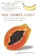 She Comes First: The Thinking Man's Guide to Pleasuring a Woman Image of She Comes First: The Thinking Man's Guide to Pleasuring a Woman