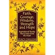 Faith, Courage, Wisdom Strength and Hope ~ Stacey Chillemi