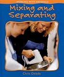 Mixing and Separating (Working With Materials)
