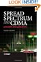 Spread Spectrum and CDMA: Principles and Applications