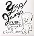 Yip/Jump Music: Summer 1983 [VINYL]