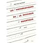 Les math�matiques de la physique quantique