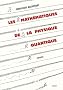 Les math�matiques de la physique quantique