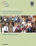 Current developments in English for work and the workplace : approaches, curricula and materials
