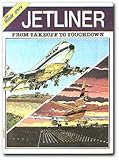 Jetliner : from takeoff to touchdown