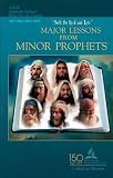 Major Lessons From Minor Prophets