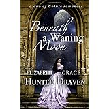 beneath a waning moon a duo of gothic romances