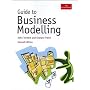Guide to Business Modelling, Second Edition (Economist Series)
