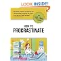 How to Procrastinate (Self-Hurt)