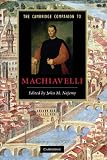 The Cambridge companion to Machiavelli