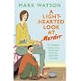 A Light-hearted Look at Murder