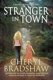 Stranger in Town (A Sloane Monroe Novel, Book Four)