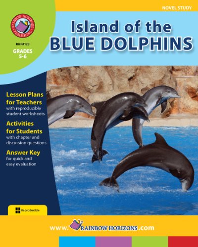 Island of the Blue Dolphins Novel Study Gr. 5-6