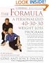 The Formula: A Personalized 40-30-30 Fat-Burning Nutrition Program