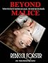 BEYOND MALICE (legal thriller, thriller)