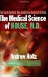 The Medical Science of House, M.D.