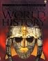 The Usborne Internet-Linked Encyclopedia of World History