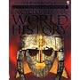 The Usborne Internet-Linked Encyclopedia of World History