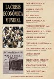 La Crisis Economica Mundial (Spanish Edition)