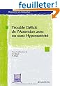 Trouble d�ficit de l'attention avec ou sans hyperactivit�: POD