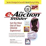 the e auction insider how to get the most out of your online experience