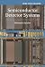 Semiconductor Detector Systems (Semiconductor Science and Technology)