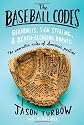 The Baseball Codes