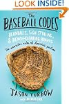 The Baseball Codes: Beanballs, Sign S...